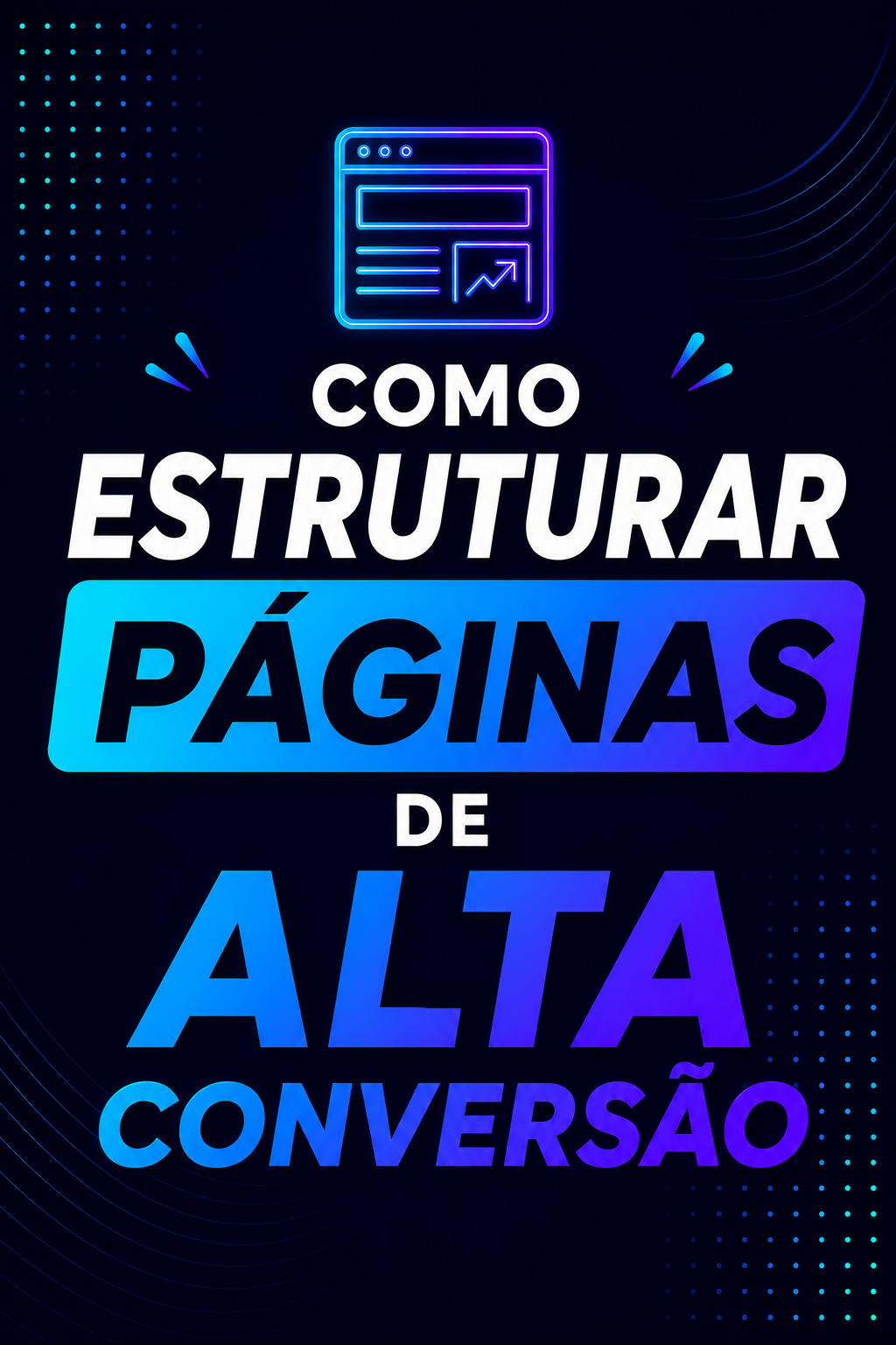 Estruturar páginas de alta conversão